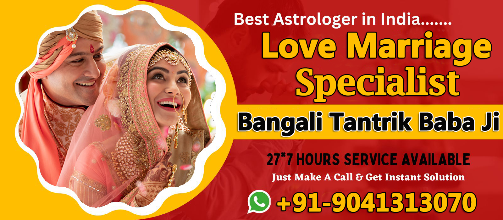 Astrologer Bangali Tantrik Baba Ji +91-9041313070