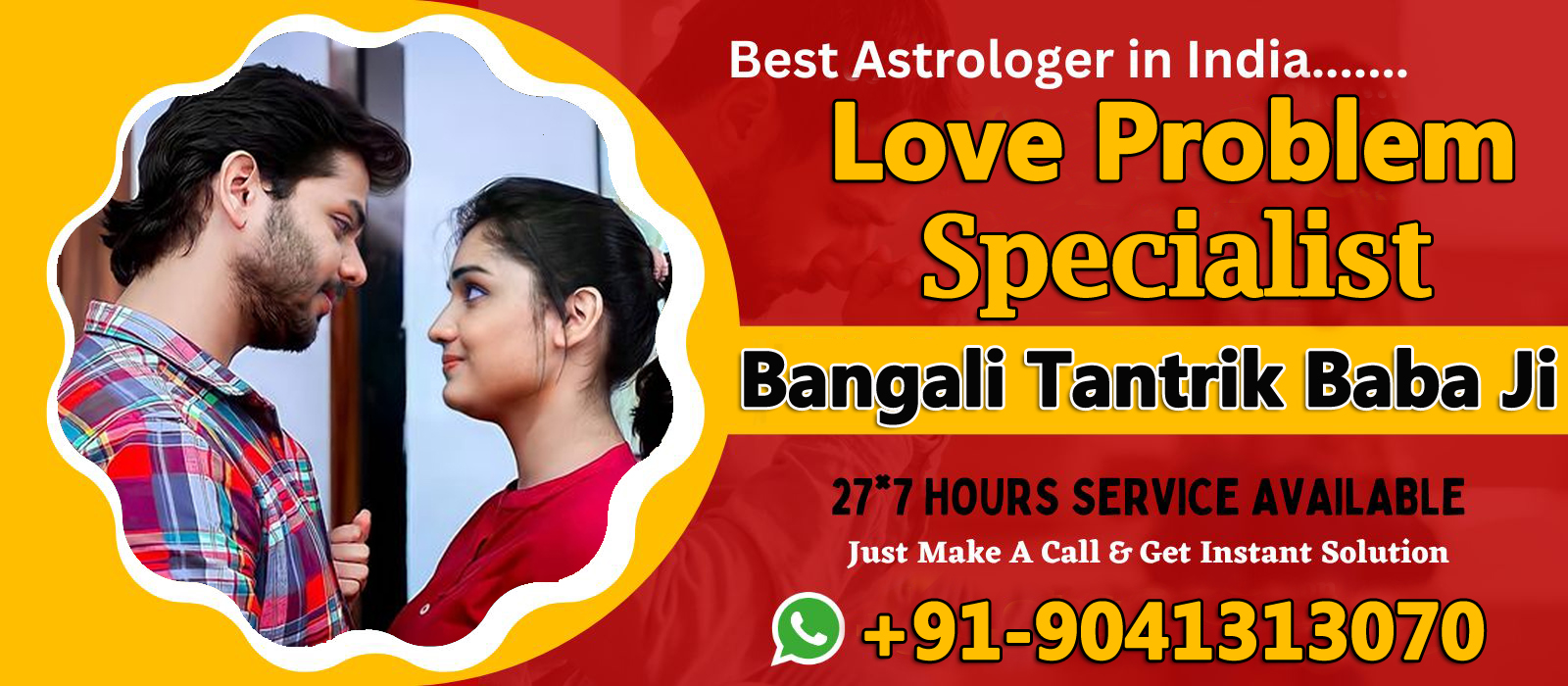 Astrologer Bangali Tantrik Baba Ji +91-9041313070